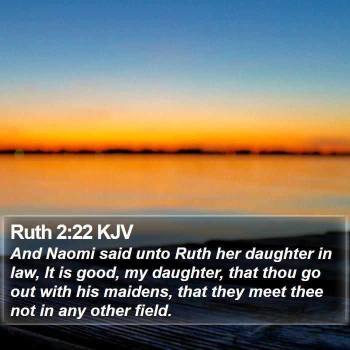 Ruth 2:22 KJV Bible Study