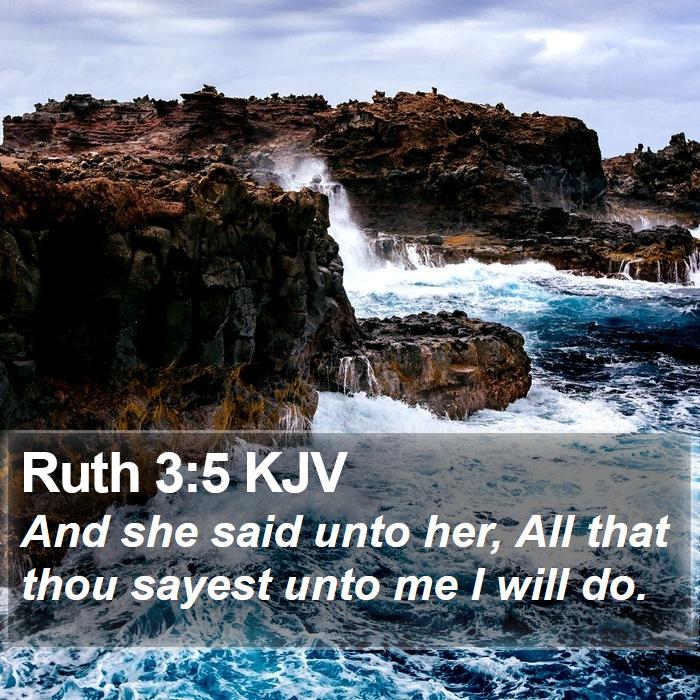 Ruth 3:5 KJV Bible Study