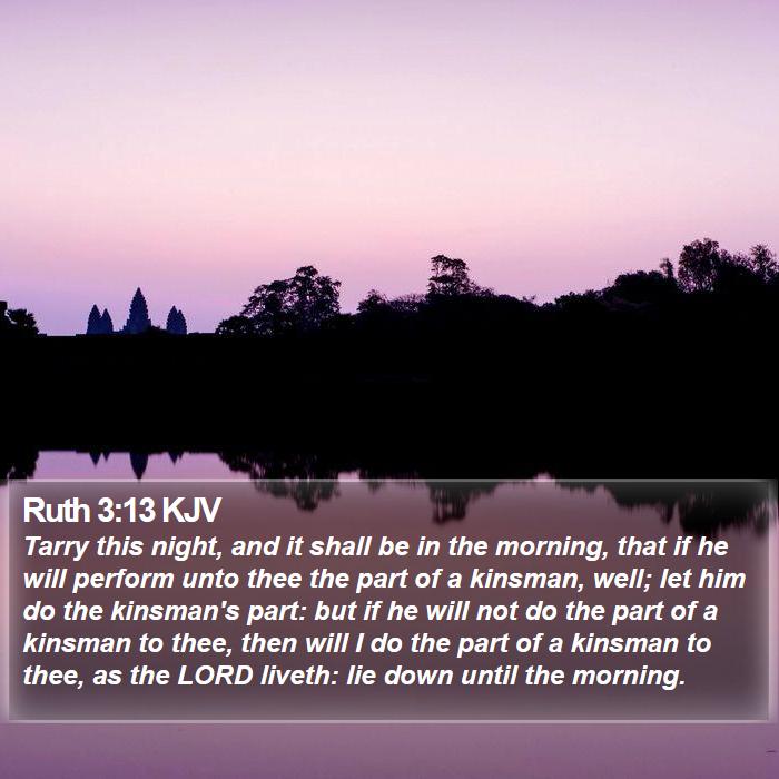 Ruth 3:13 KJV Bible Study