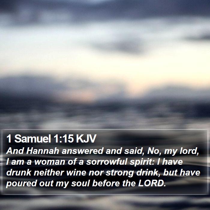 1 Samuel 1:15 KJV Bible Study