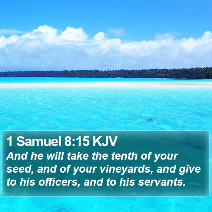 1 Samuel 8:15 KJV Bible Study