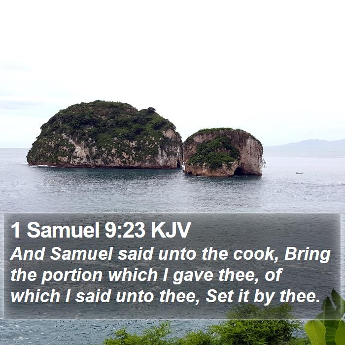 1 Samuel 9:23 KJV Bible Study