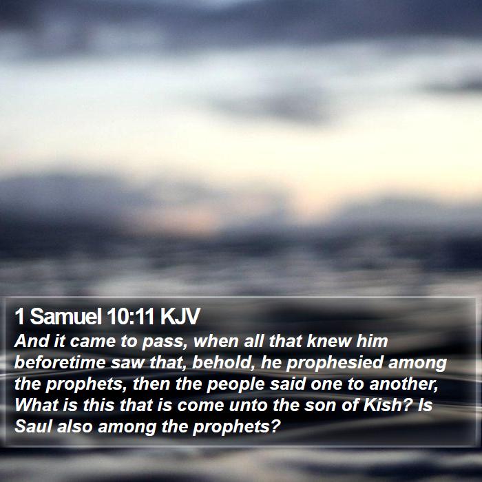 1 Samuel 10:11 KJV Bible Study