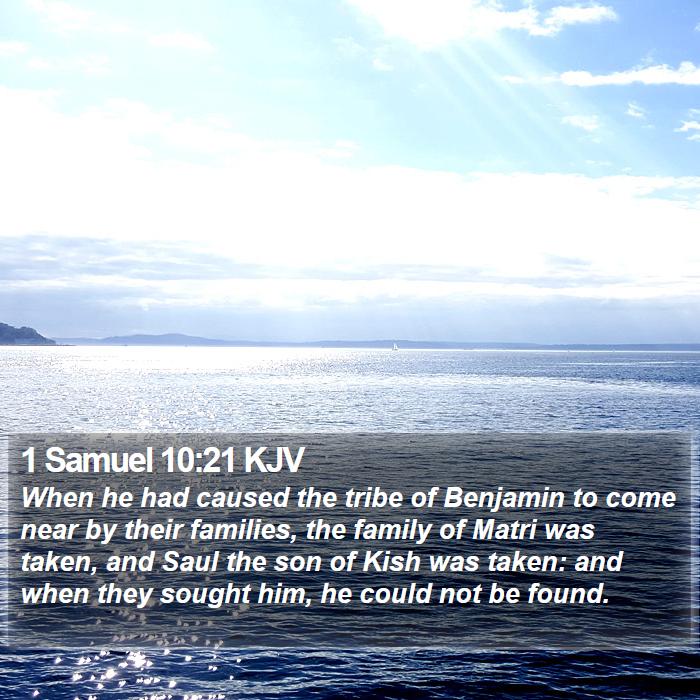 1 Samuel 10:21 KJV Bible Study