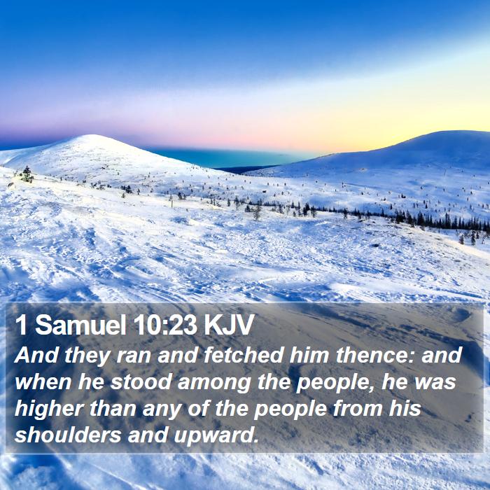 1 Samuel 10:23 KJV Bible Study