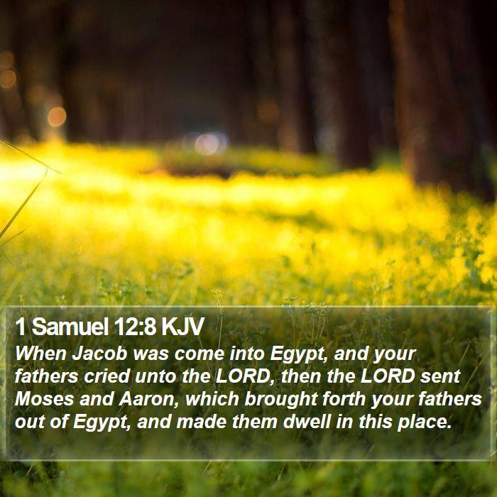 1 Samuel 12:8 KJV Bible Study