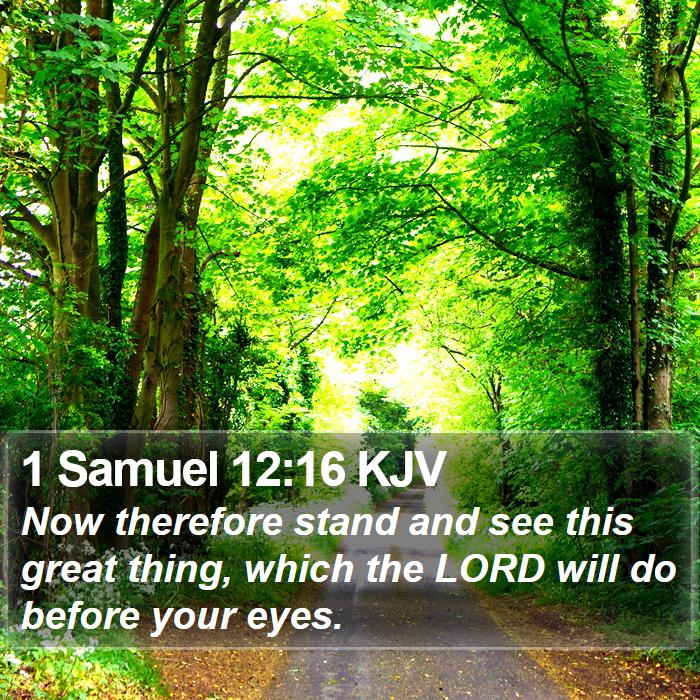 1 Samuel 12:16 KJV Bible Study