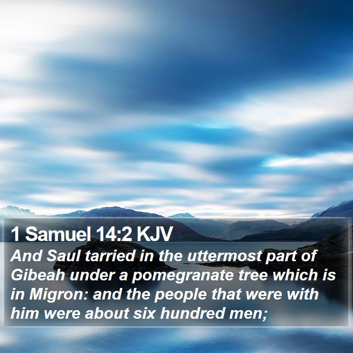 1 Samuel 14:2 KJV Bible Study