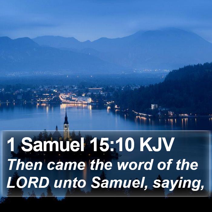 1 Samuel 15:10 KJV Bible Study