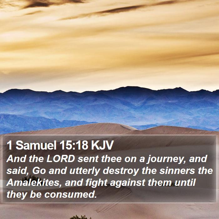 1 Samuel 15:18 KJV Bible Study