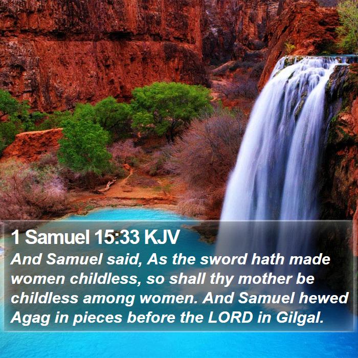 1 Samuel 15:33 KJV Bible Study