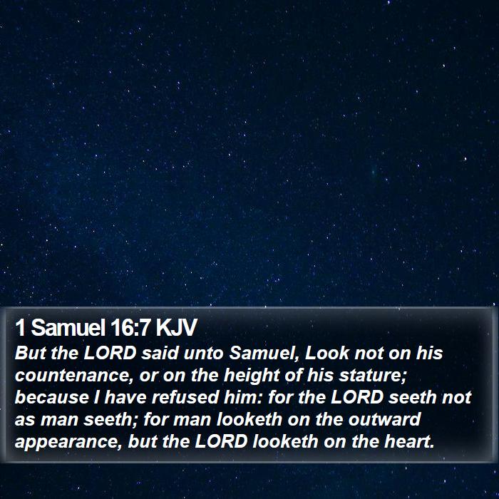 1 Samuel 16:7 KJV Bible Study