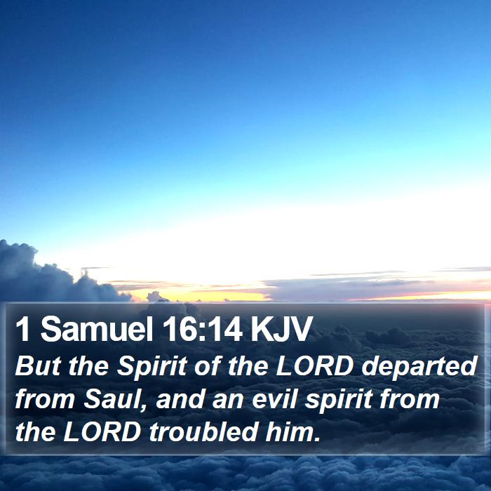 1 Samuel 16:14 KJV Bible Study