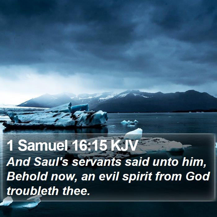 1 Samuel 16:15 KJV Bible Study