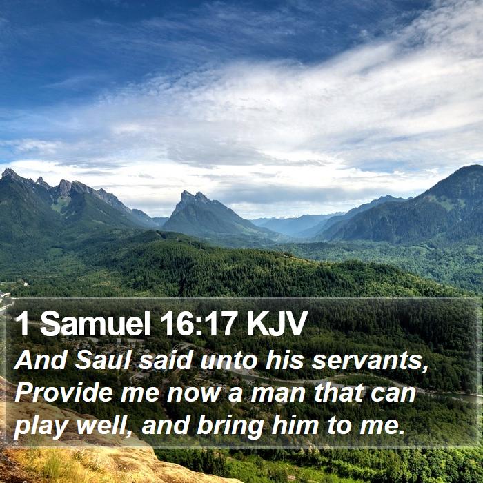 1 Samuel 16:17 KJV Bible Study