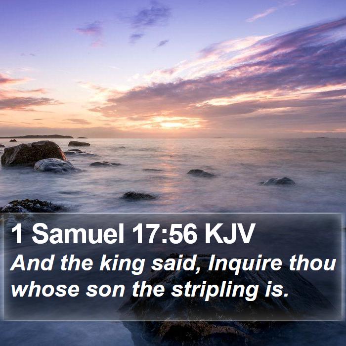 1 Samuel 17:56 KJV Bible Study