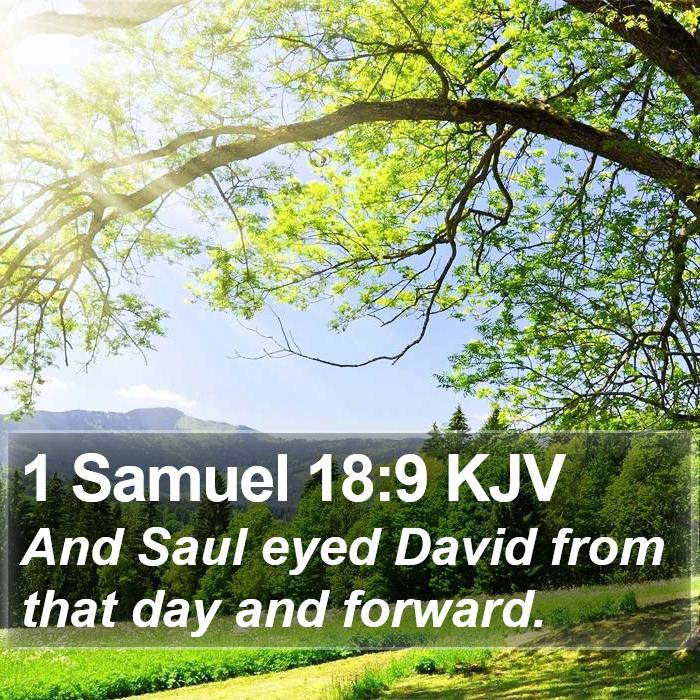 1 Samuel 18:9 KJV Bible Study