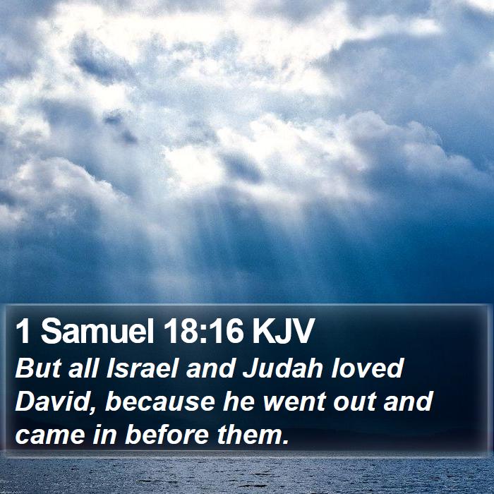 1 Samuel 18:16 KJV Bible Study