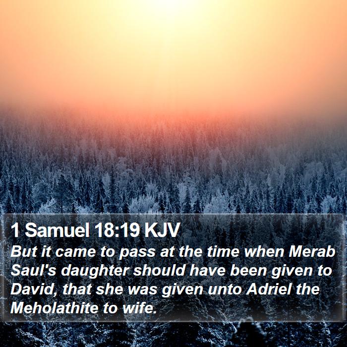 1 Samuel 18:19 KJV Bible Study