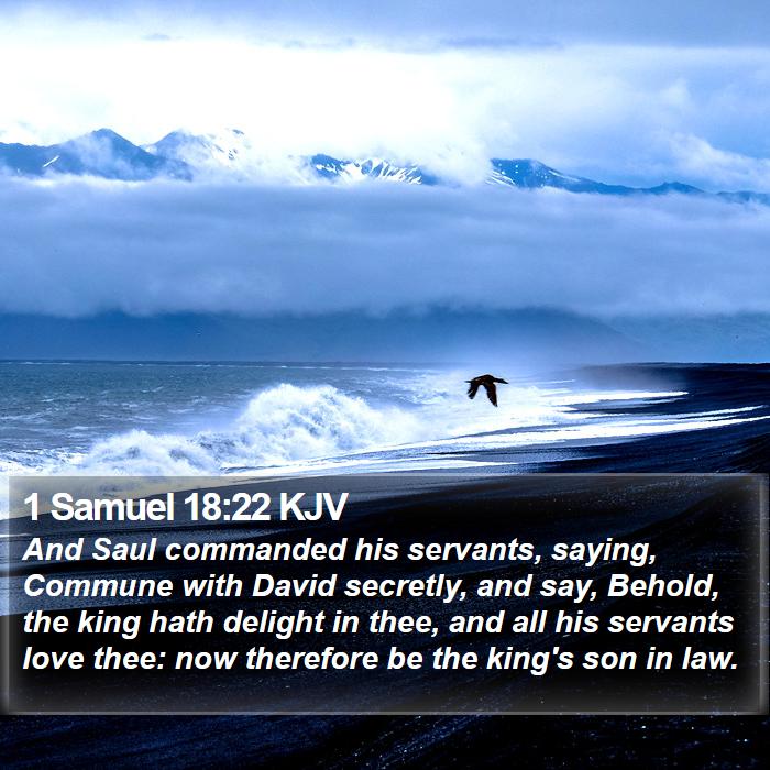 1 Samuel 18:22 KJV Bible Study