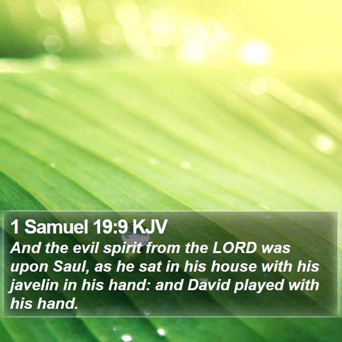 1 Samuel 19:9 KJV Bible Study