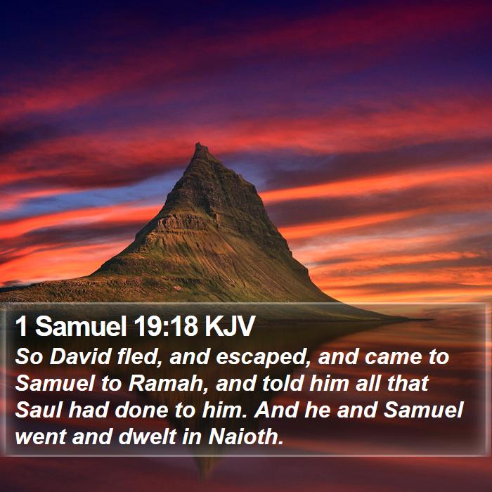 1 Samuel 19:18 KJV Bible Study