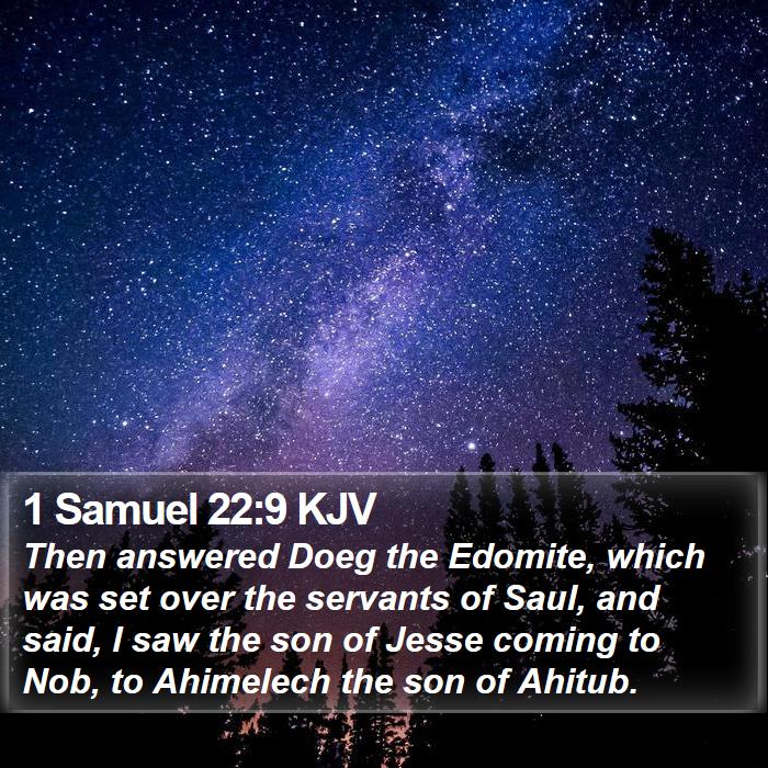 1 Samuel 22:9 KJV Bible Study