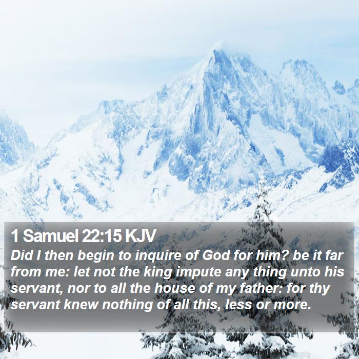 1 Samuel 22:15 KJV Bible Study