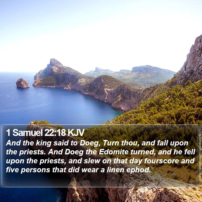 1 Samuel 22:18 KJV Bible Study