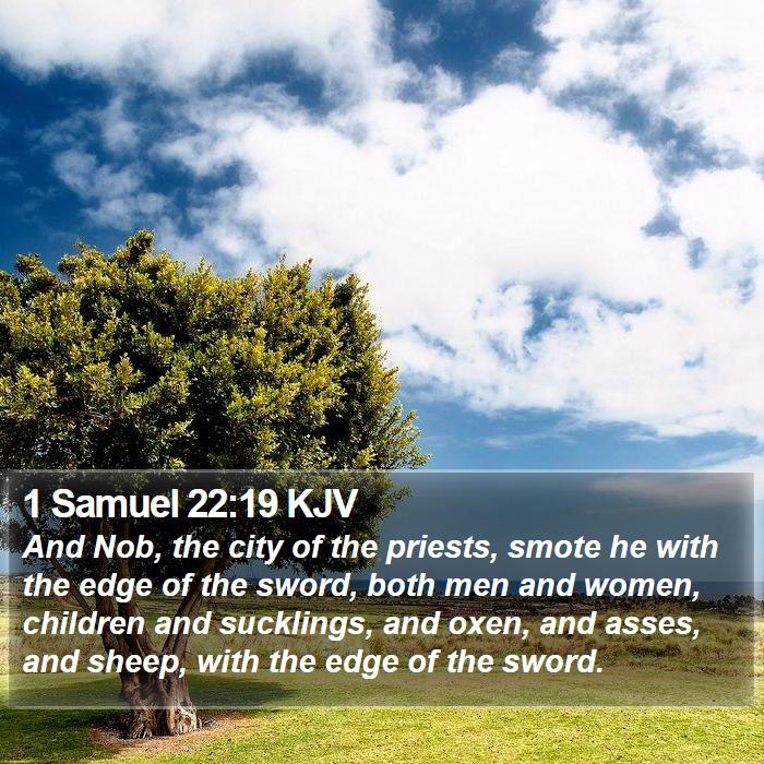 1 Samuel 22:19 KJV Bible Study