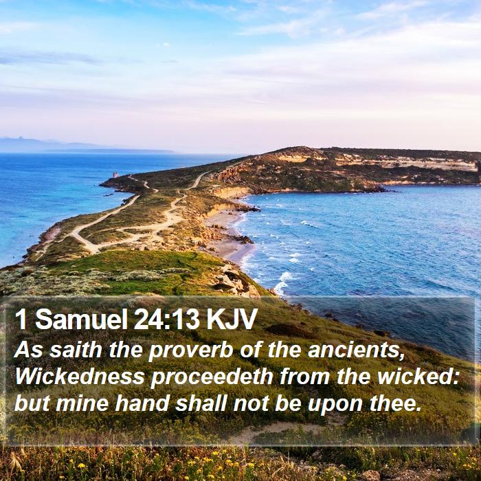 1 Samuel 24:13 KJV Bible Study