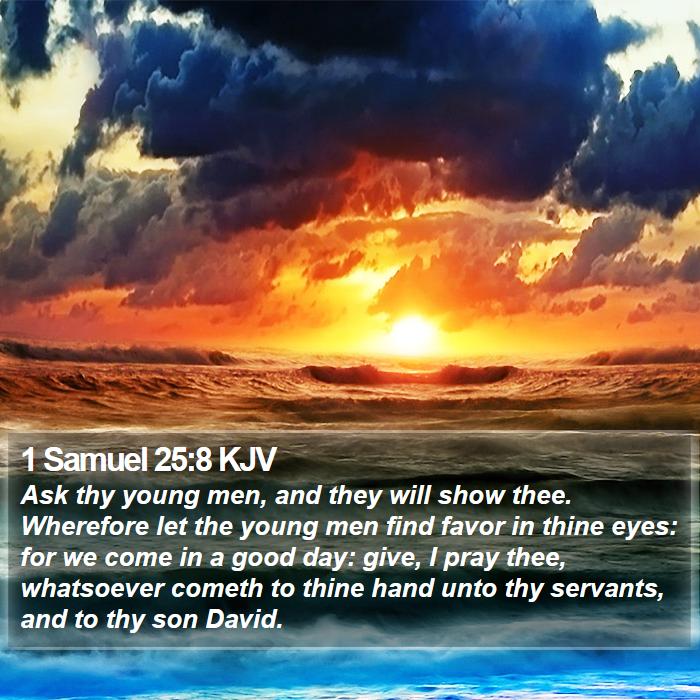 1 Samuel 25:8 KJV Bible Study