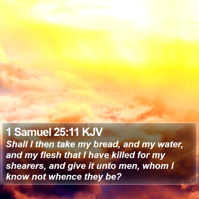 1 Samuel 25:11 KJV Bible Study