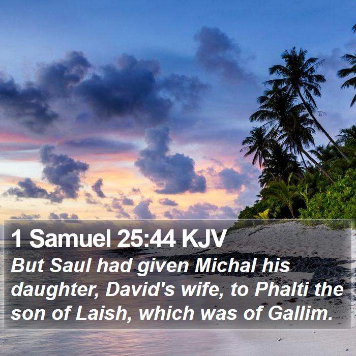 1 Samuel 25:44 KJV Bible Study