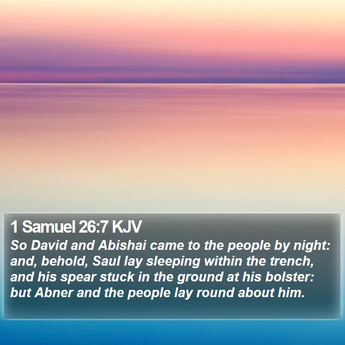 1 Samuel 26:7 KJV Bible Study