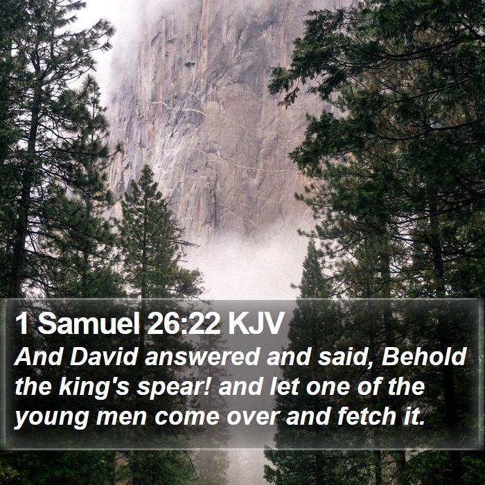 1 Samuel 26:22 KJV Bible Study