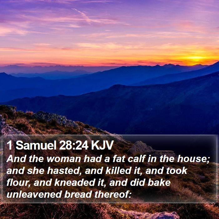 1 Samuel 28:24 KJV Bible Study