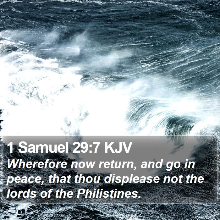 1 Samuel 29:7 KJV Bible Study