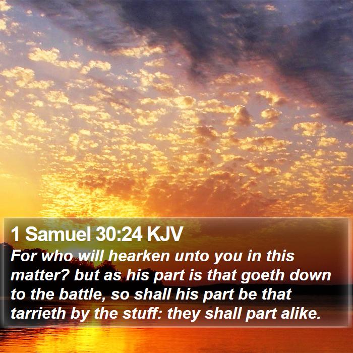 1 Samuel 30:24 KJV Bible Study