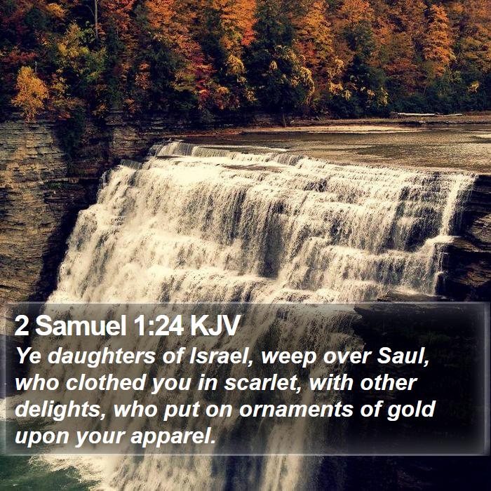 2 Samuel 1:24 KJV Bible Study