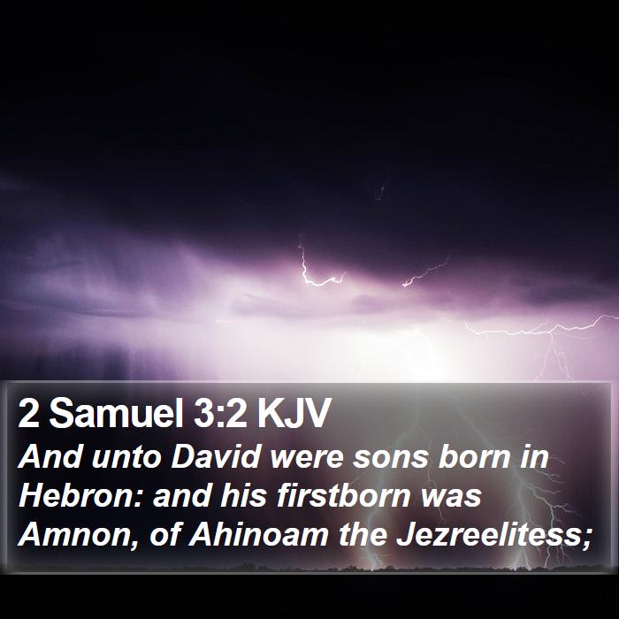 2 Samuel 3:2 KJV Bible Study