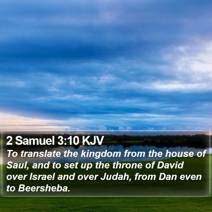 2 Samuel 3:10 KJV Bible Study