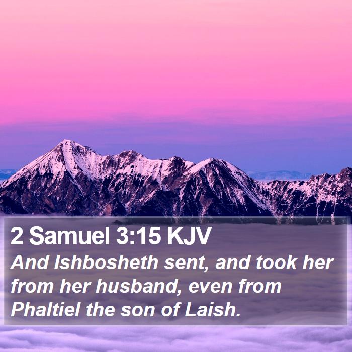 2 Samuel 3:15 KJV Bible Study