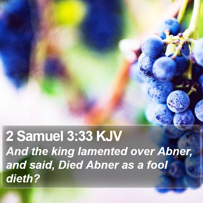 2 Samuel 3:33 KJV Bible Study