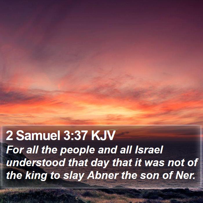 2 Samuel 3:37 KJV Bible Study