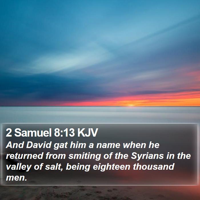 2 Samuel 8:13 KJV Bible Study