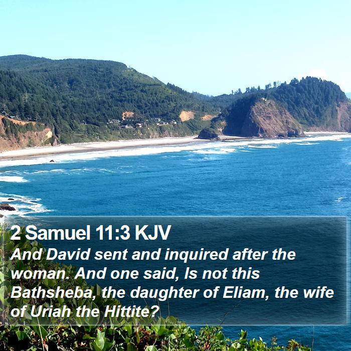 2 Samuel 11:3 KJV Bible Study