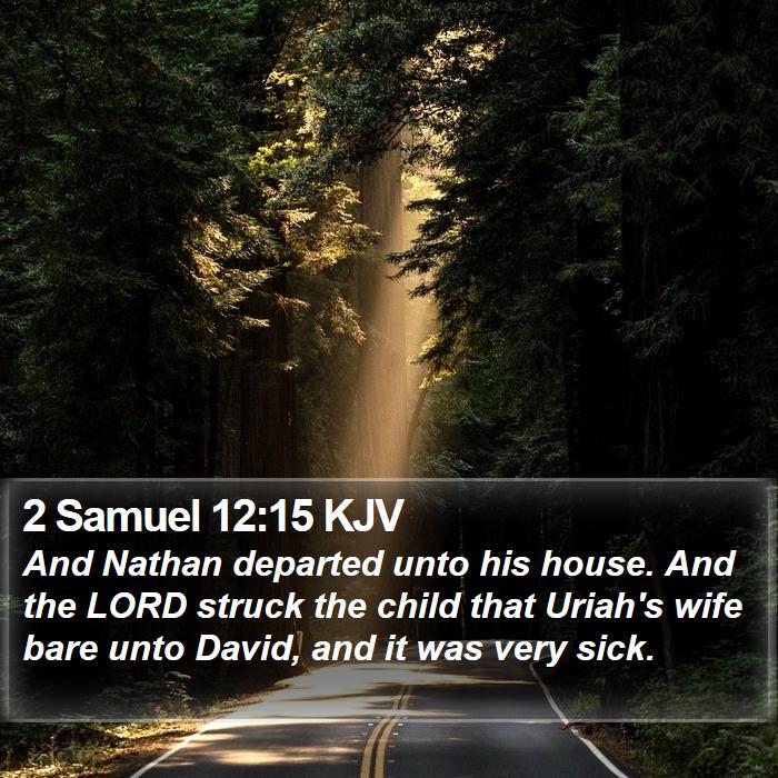 2 Samuel 12:15 KJV Bible Study