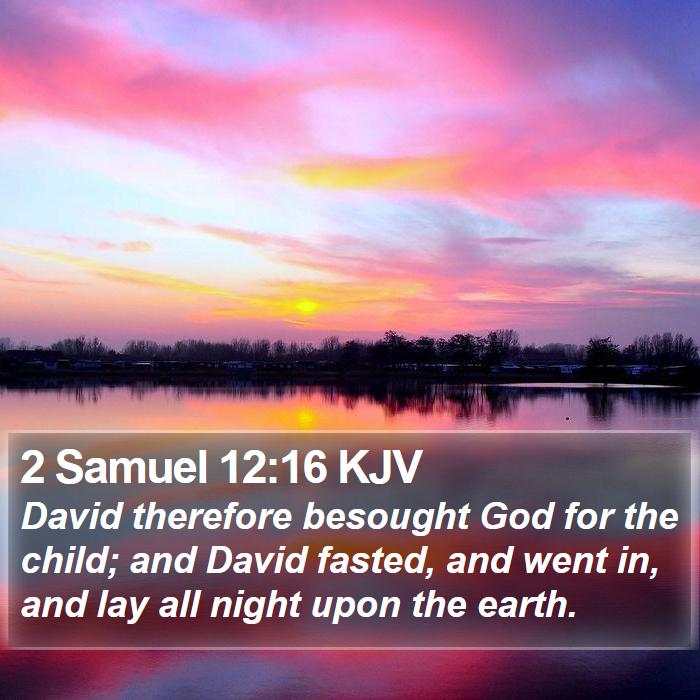 2 Samuel 12:16 KJV Bible Study