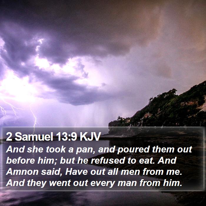 2 Samuel 13:9 KJV Bible Study